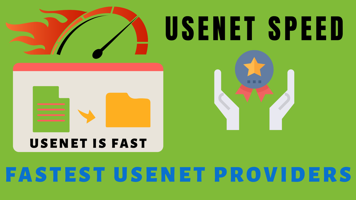Fastest Usenet Providers